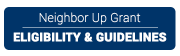 Neighbor Up Eligibility and Guidelines Button