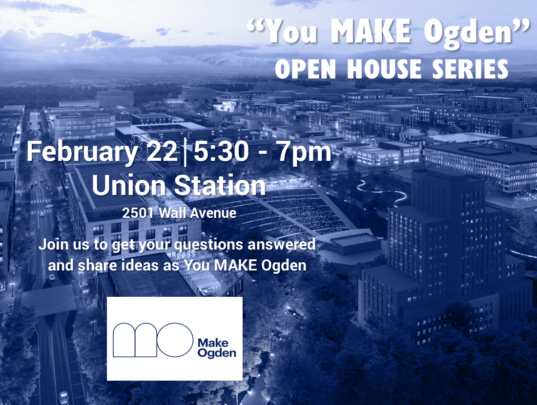 02142023YouMAKEOgdenOpenHouseGraphic(1)